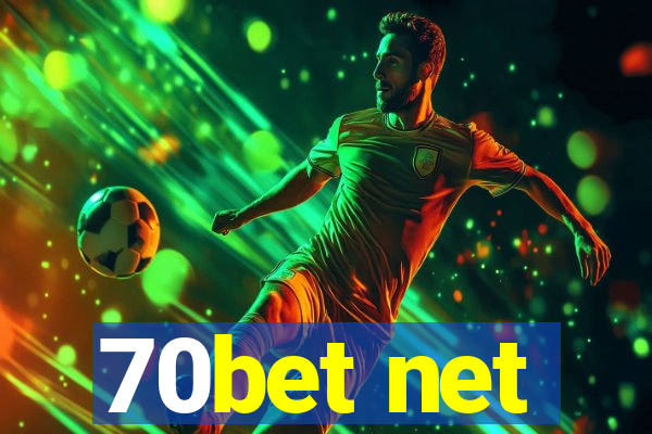 70bet net